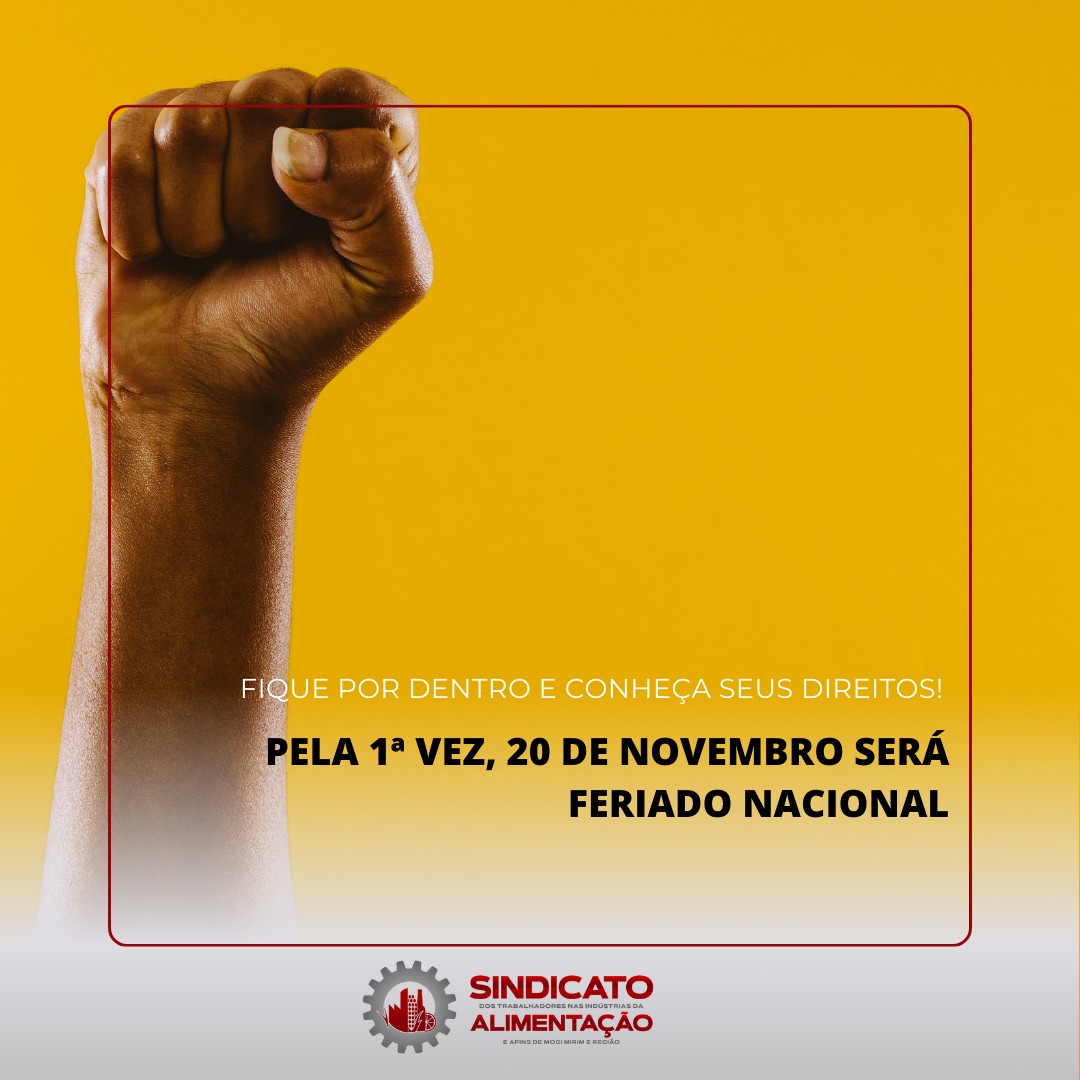FIQUE POR DENTRO | Pela 1ª vez, 20 de novembro será feriado nacional